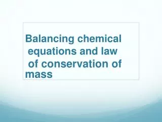 Balancing chemical equations and law