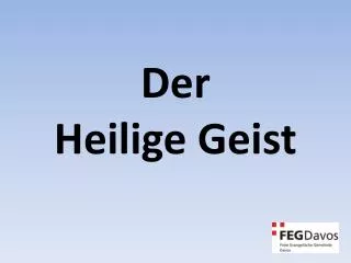 der heilige geist