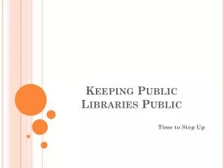 Keeping Public Libraries Public