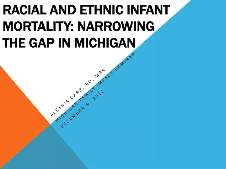 racial and ethnic infant mortality narrowing the gap in michigan
