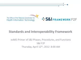 Standards and Interoperability Framework