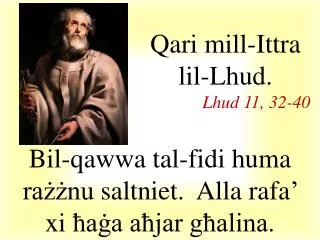 Qari mill-I ttra lil-Lhud . Lhud 1 1 , 32 - 40