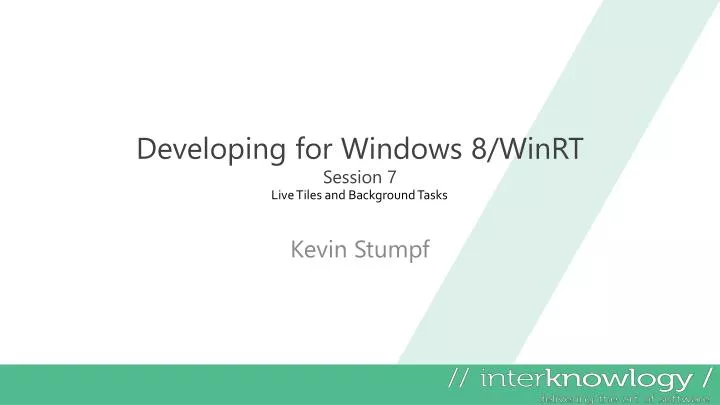 developing for windows 8 winrt session 7