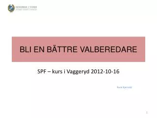 bli en b ttre valberedare