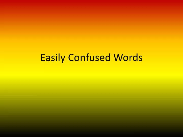 easily confused words