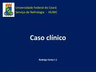 universidade federal do cear servi o de nefrologia huwc