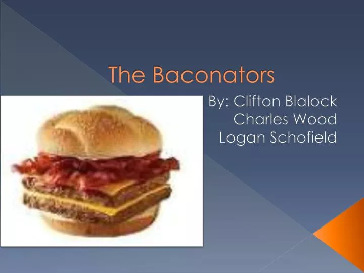 the baconators