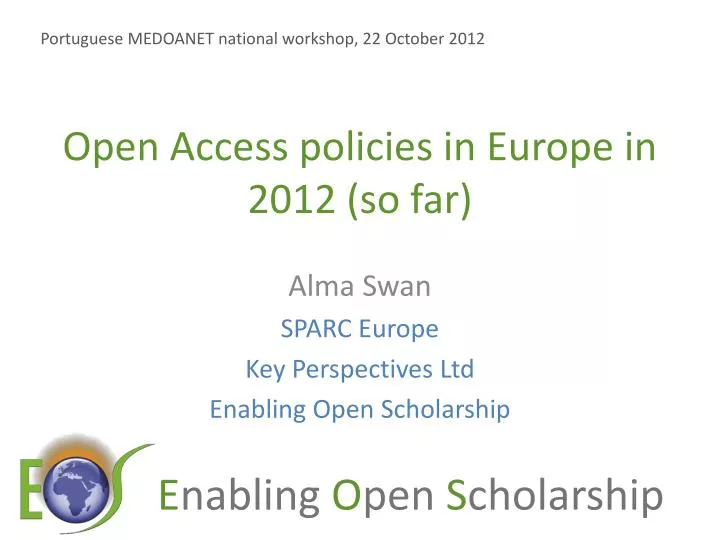 open access policies in europe in 2012 so far