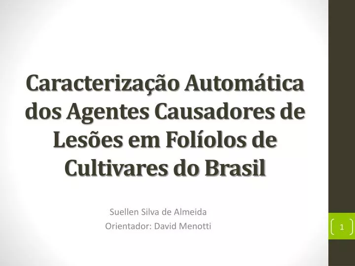 caracteriza o autom tica dos agentes causadores de les es em fol olos de cultivares do brasil