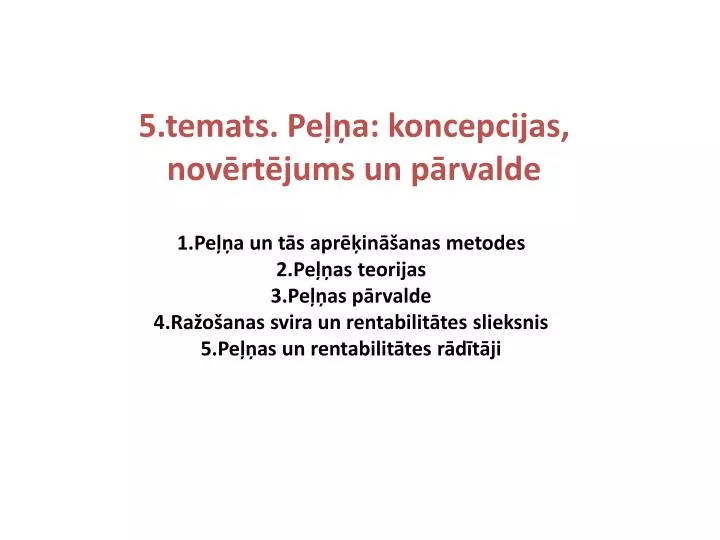 5 temats pe a koncepcijas nov rt jums un p rvalde