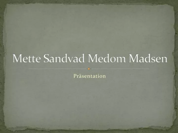 mette sandvad medom madsen