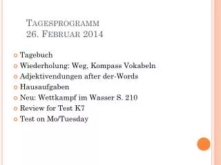 tagesprogramm 26 februar 2014
