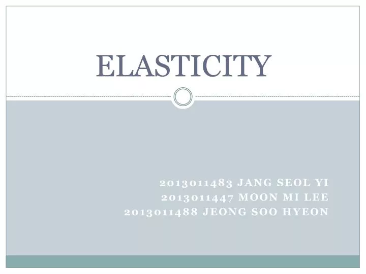 elasticity