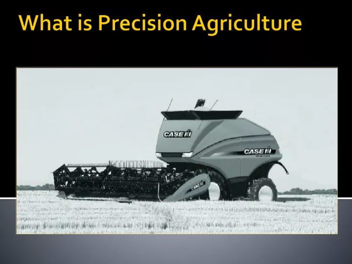 what is precision agriculture