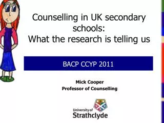 Counselling in UK secondary schools: What the research is telling us