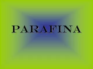 parafina