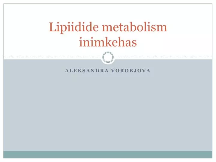 lipiidide metabolism inimkehas