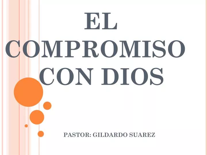 el compromiso con dios pastor gildardo suarez