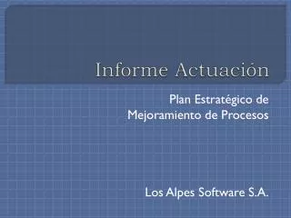 informe actuaci n