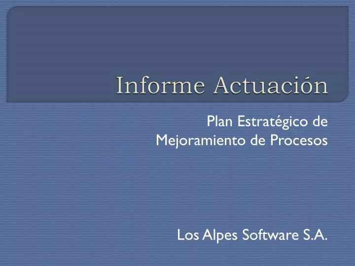 informe actuaci n