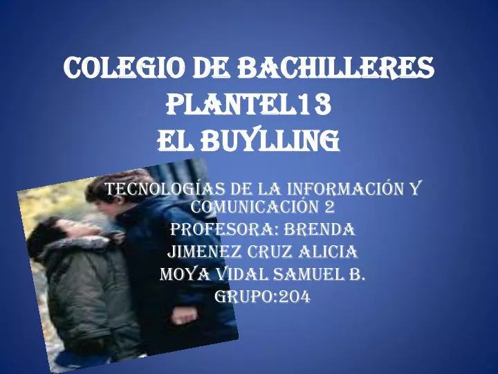 colegio de bachilleres plantel13 el b uylling