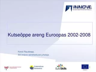 kutse ppe areng euroopas 2002 2008