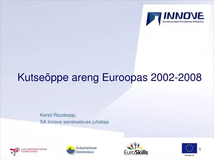 kutse ppe areng euroopas 2002 2008