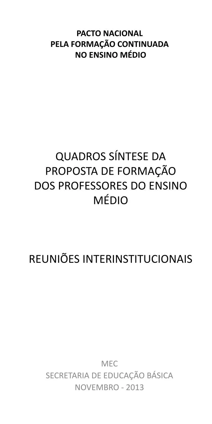 quadros s ntese da proposta de forma o dos professores do ensino m dio reuni es interinstitucionais