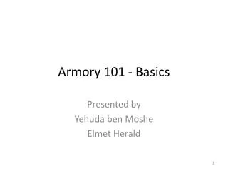 Armory 101 - Basics