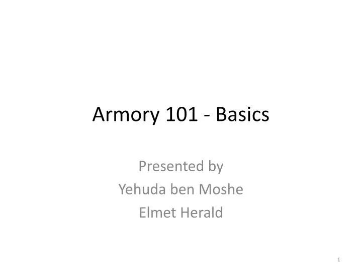 armory 101 basics