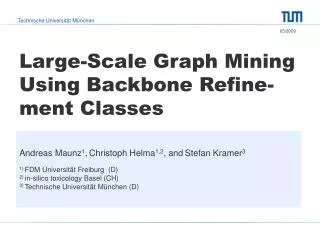 Large-Scale Graph Mining Using Backbone Refine- ment Classes
