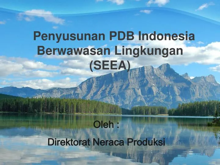 penyusunan pdb indonesia berwawasan lingkungan seea