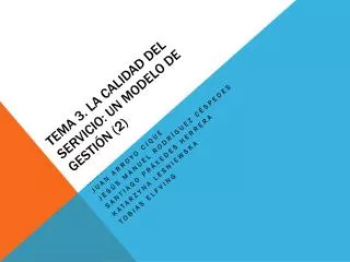 tema 3 la calidad del servicio un modelo de gesti n 2