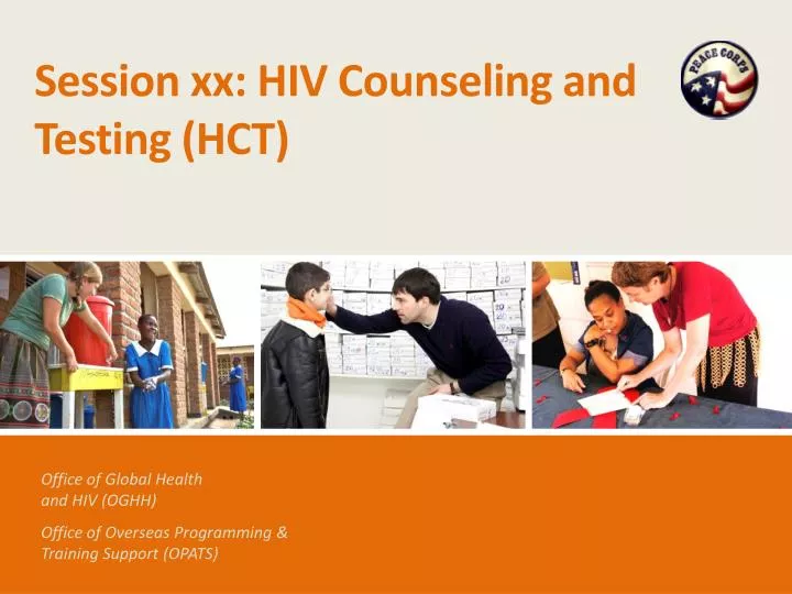 session xx hiv counseling and testing hct