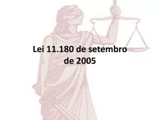 lei 11 180 de setembro de 2005
