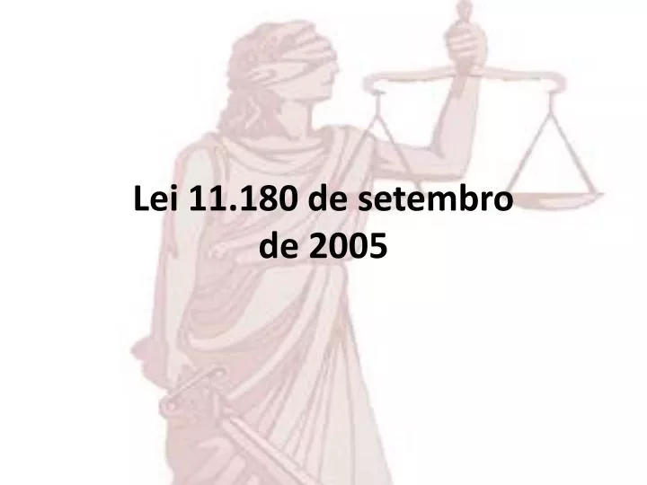 lei 11 180 de setembro de 2005