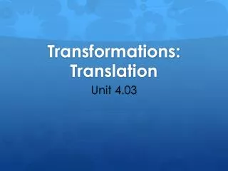 Transformations: Translation