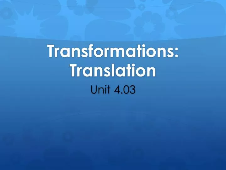 transformations translation