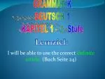 GRAMMATIK DEUTSCH 1 KAPITEL 1 – 1. Stufe - slide 1