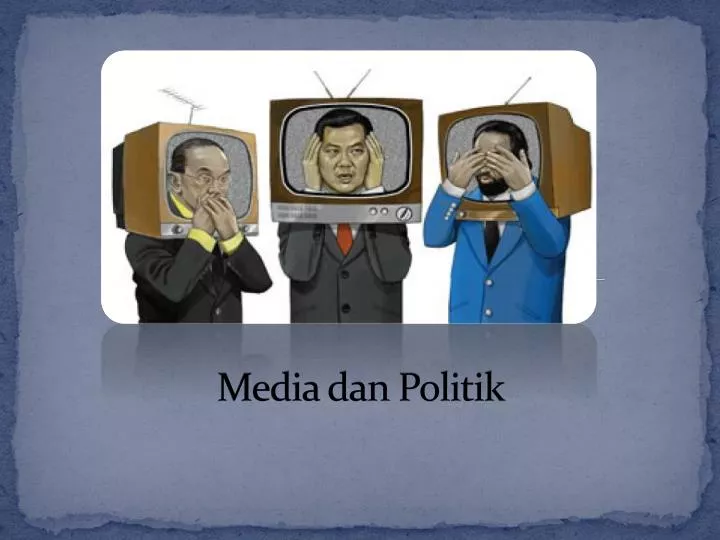 media dan politik