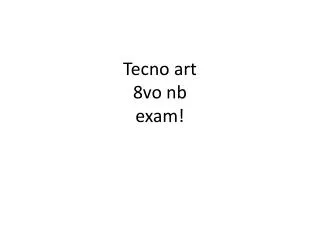tecno art 8vo nb exam