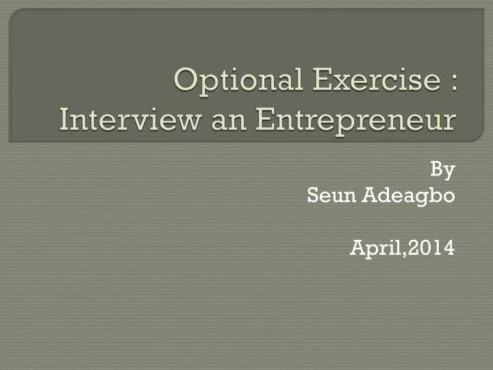 optional exercise interview an entrepreneur