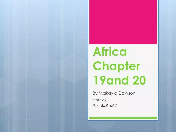 africa chapter 19and 20