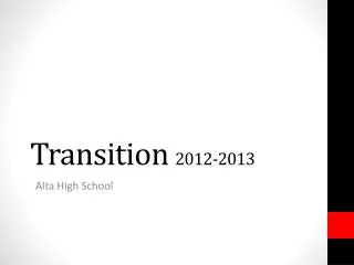 Transition 2012-2013