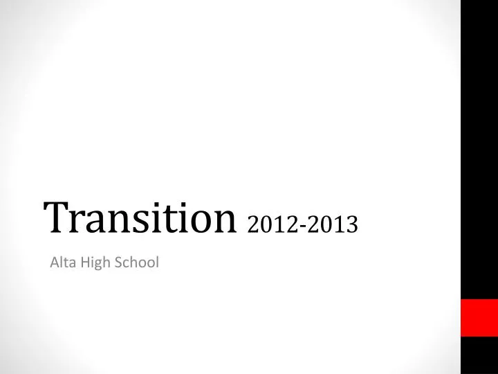 transition 2012 2013