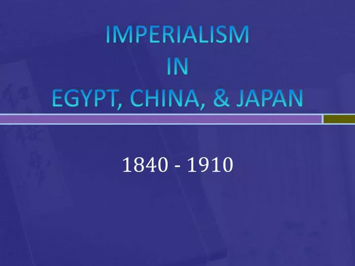 imperialism in egypt china japan