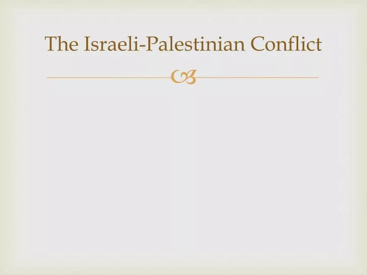 the israeli palestinian conflict