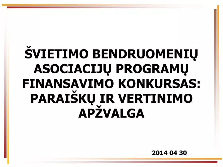 vietimo bendruomeni asociacij program finansavimo konkursas parai k ir vertinimo ap valga