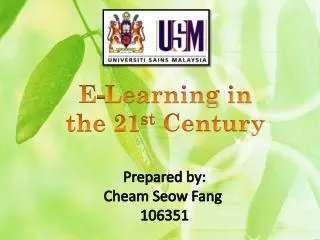 E-Learning in the 21 st Century