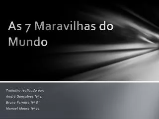 as 7 maravilhas do mundo